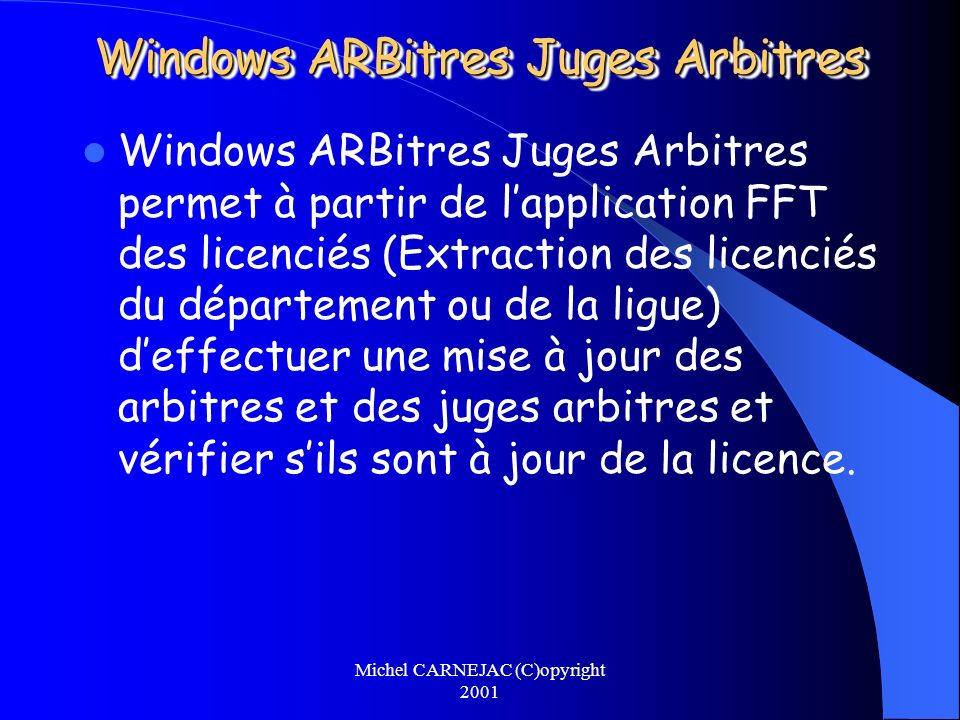 Windows ARBitres Juges Arbitres