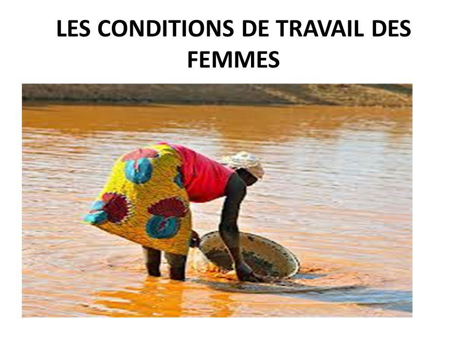 LES CONDITIONS DE TRAVAIL DES FEMMES