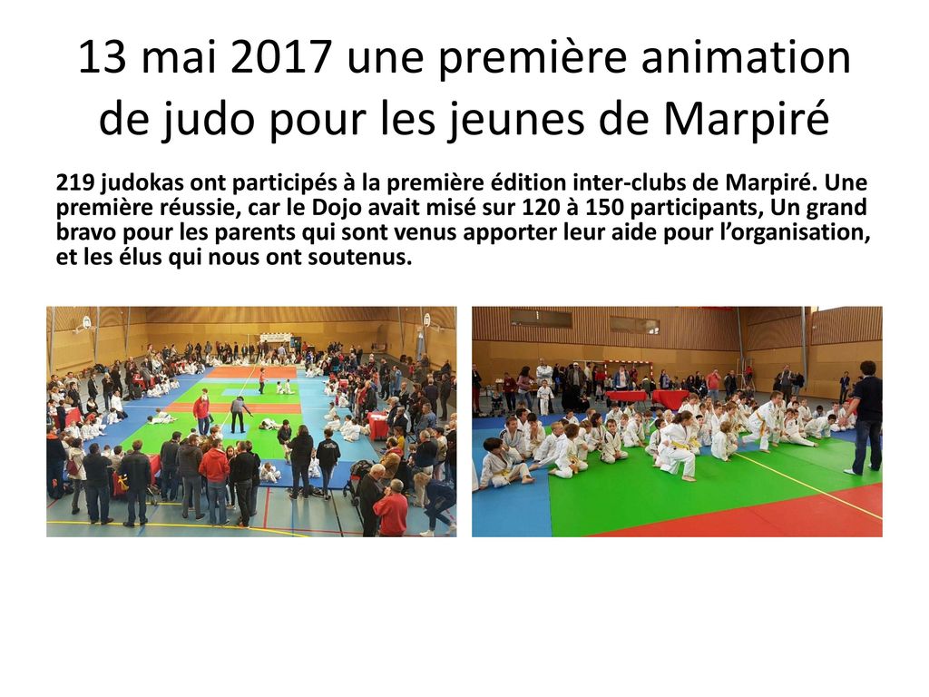 13 mai 2017 une première animation de judo pour les jeunes de Marpiré
