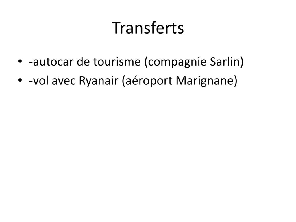Transferts -autocar de tourisme (compagnie Sarlin)