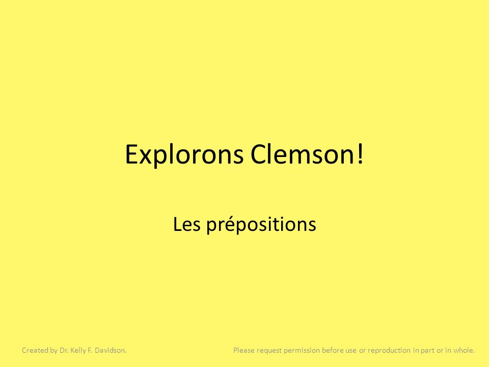 Explorons Clemson! Les prépositions