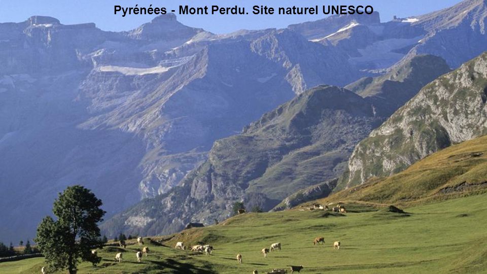 Pyrénées - Mont Perdu. Site naturel UNESCO