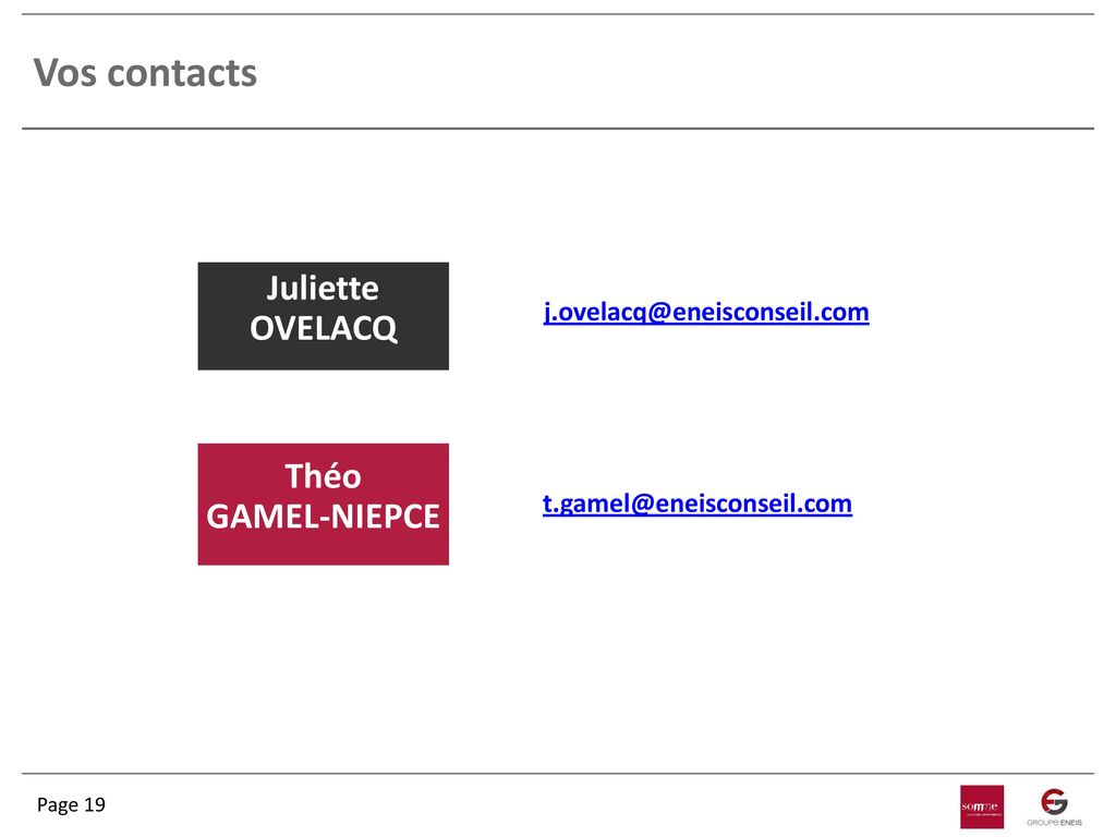 Vos contacts Juliette OVELACQ Théo GAMEL-NIEPCE