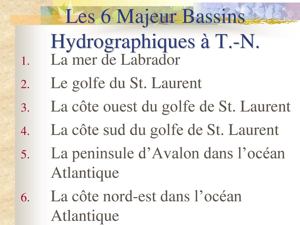 Les 6 Majeur Bassins Hydrographiques à T.-N.