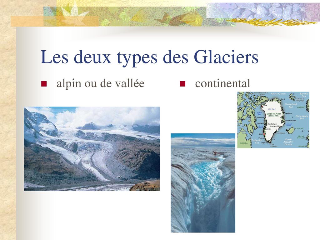 Les deux types des Glaciers