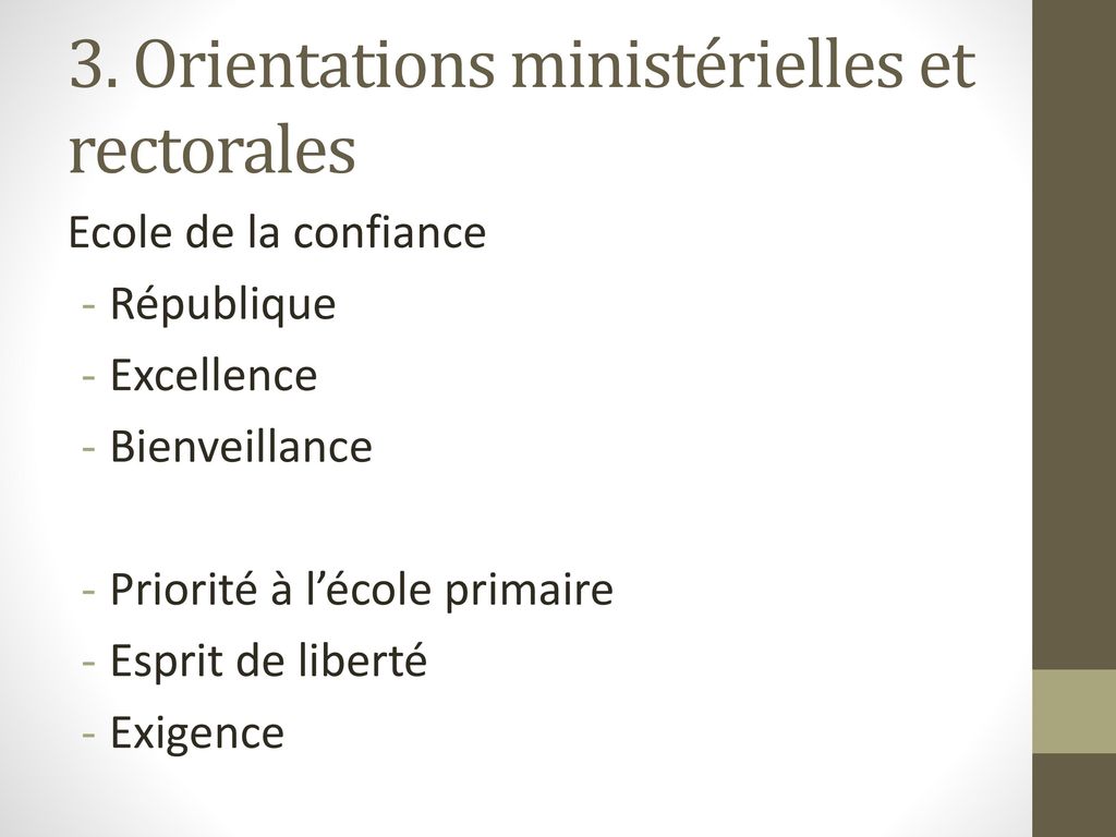3. Orientations ministérielles et rectorales