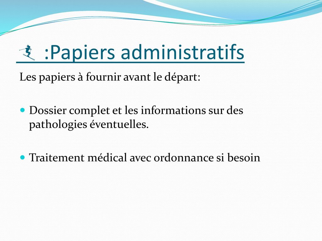  :Papiers administratifs