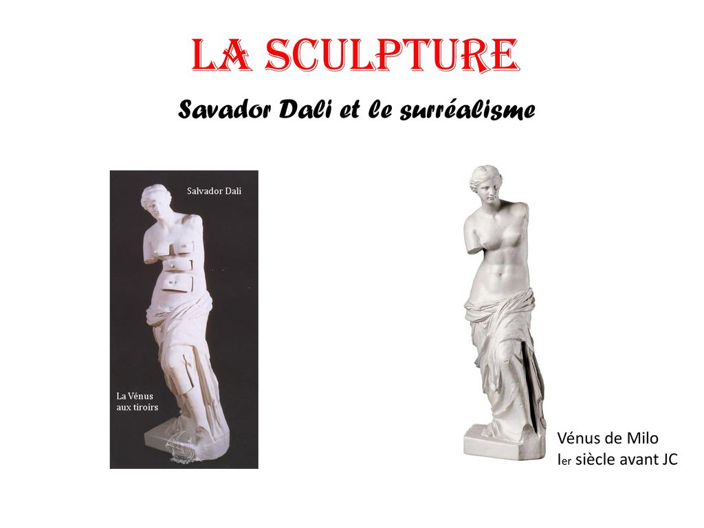 La sculpture Savador Dali et le surréalisme Vénus de Milo