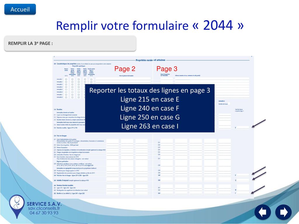 Remplir votre formulaire « 2044 »