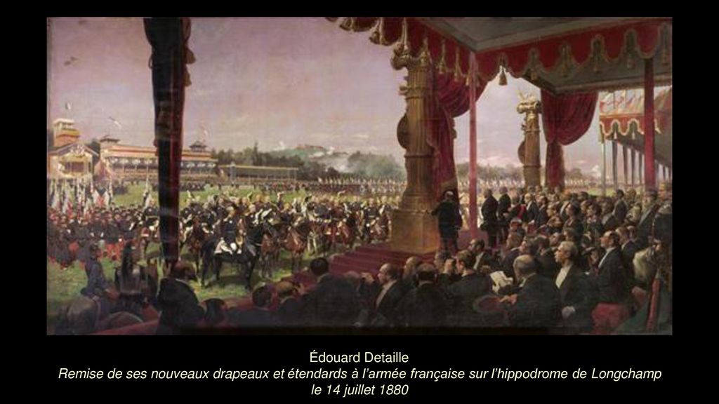 Édouard Detaille Remise de ses nouveaux drapeaux et étendards à l’armée française sur l’hippodrome de Longchamp le 14 juillet 1880