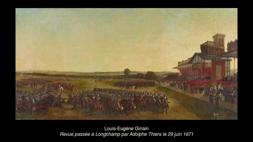 Louis-Eugène Ginain Revue passée à Longchamp par Adolphe Thiers le 29 juin 1871