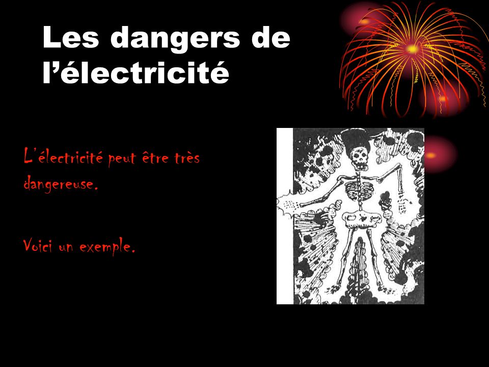 Les dangers de l’électricité
