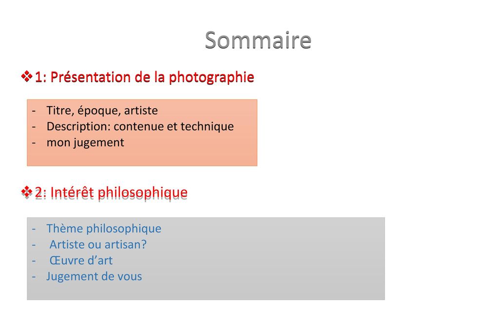 Sommaire 1: Présentation de la photographie 2: Intérêt philosophique