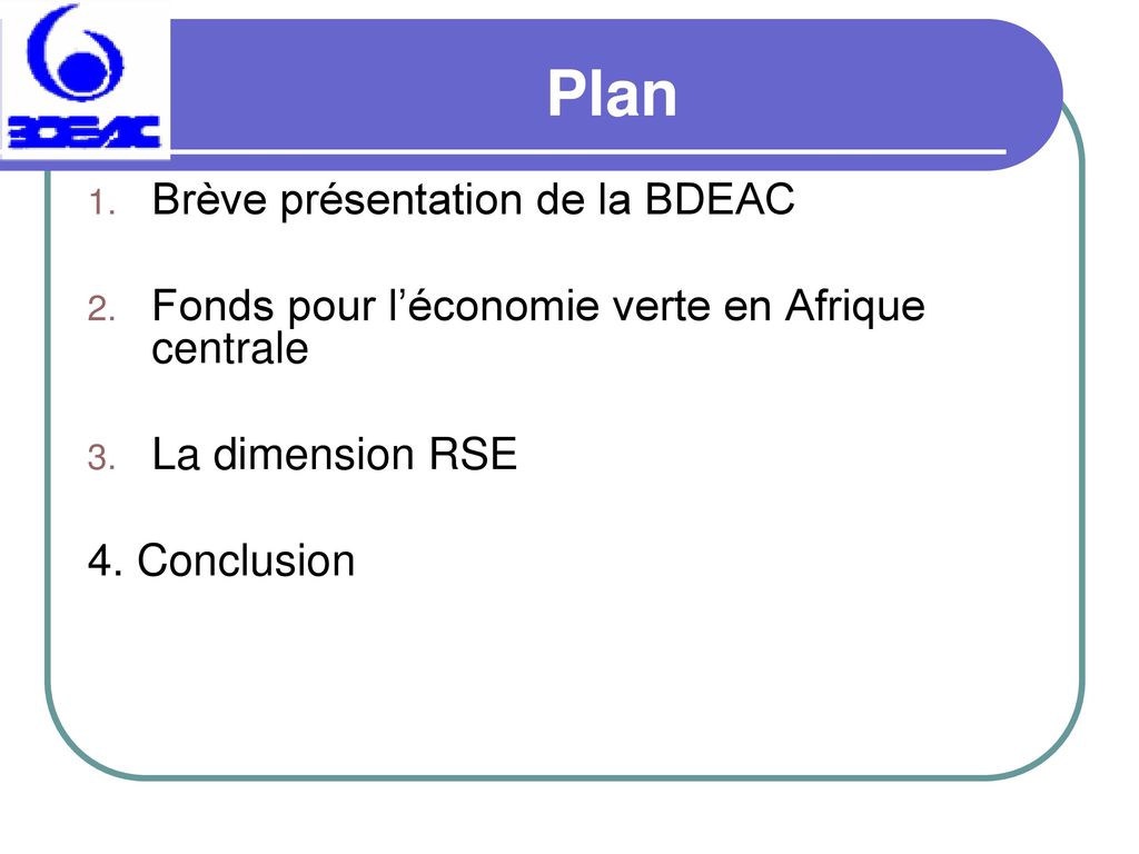 Plan Brève présentation de la BDEAC