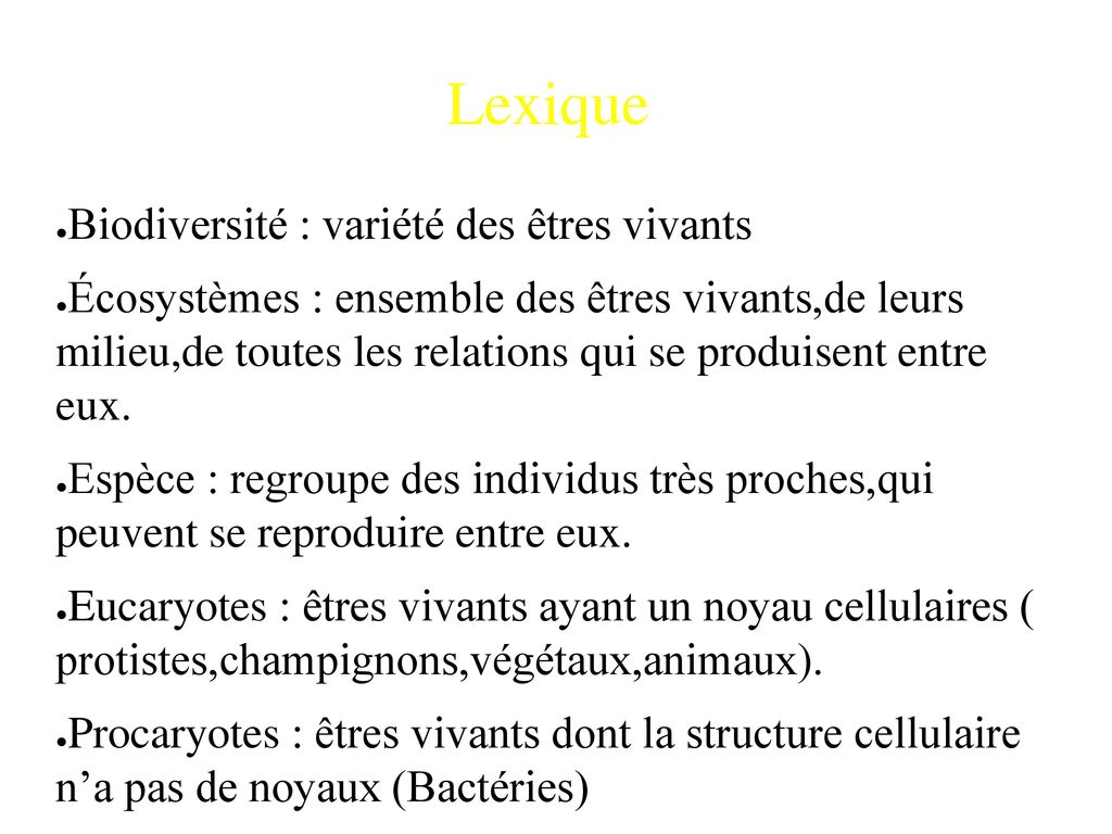 Lexique Biodiversité : variété des êtres vivants