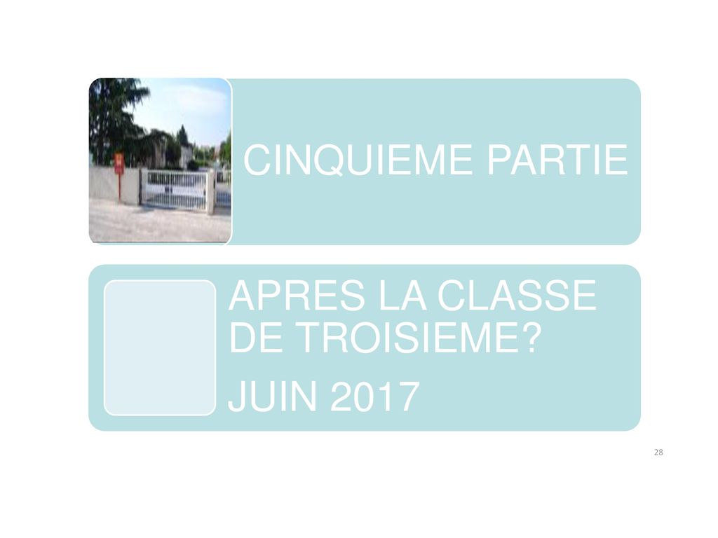 APRES LA CLASSE DE TROISIEME JUIN 2017