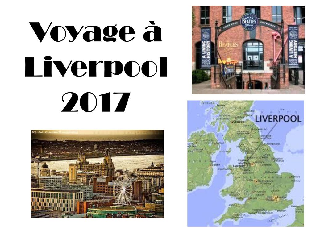 Voyage à Liverpool 2017