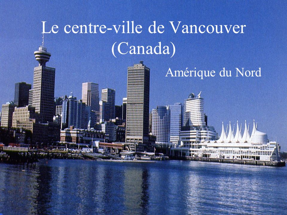 Le centre-ville de Vancouver (Canada)