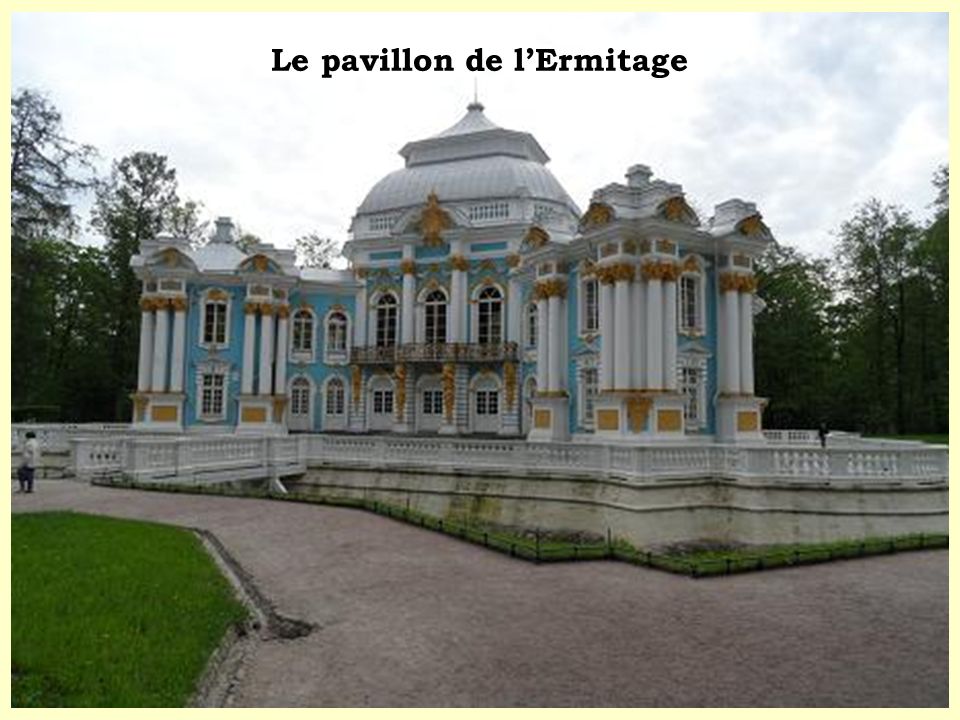 Le pavillon de l’Ermitage