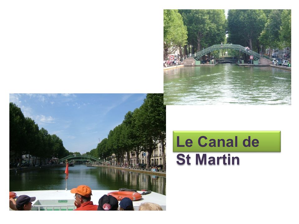 Le Canal de St Martin