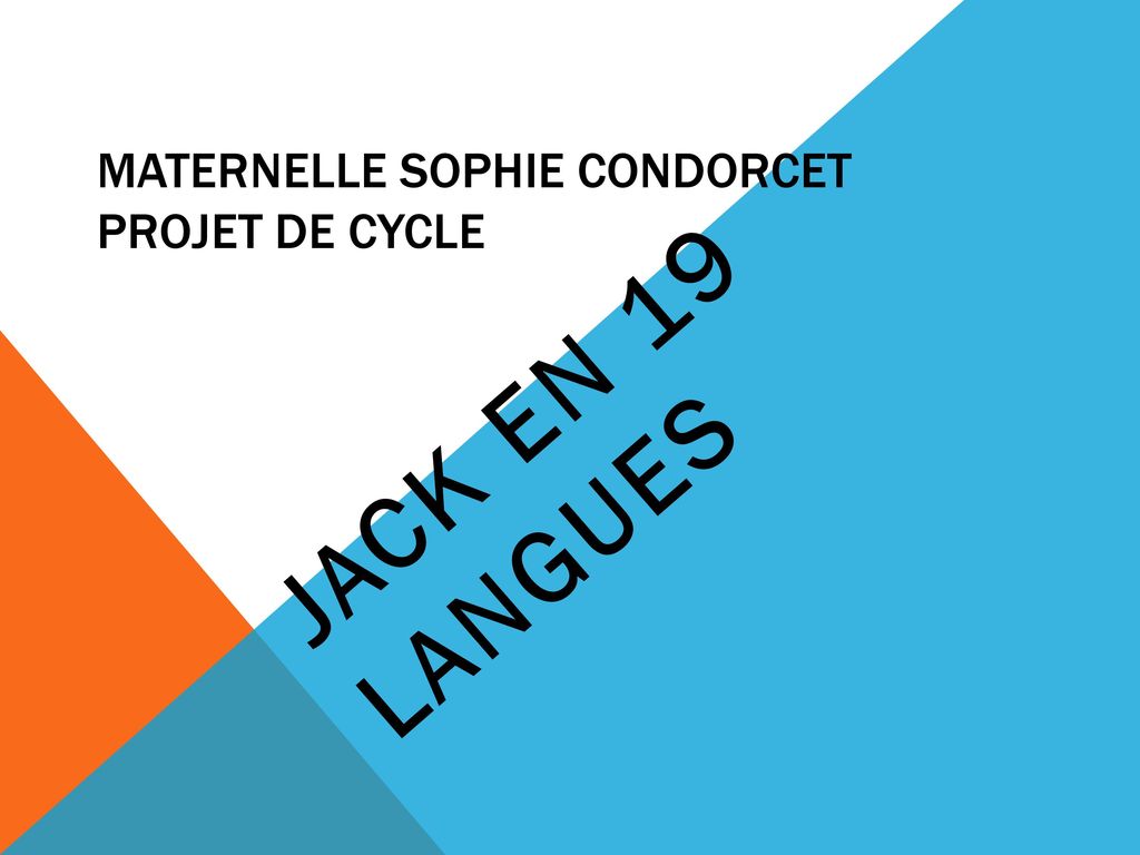 Maternelle Sophie Condorcet Projet de cycle