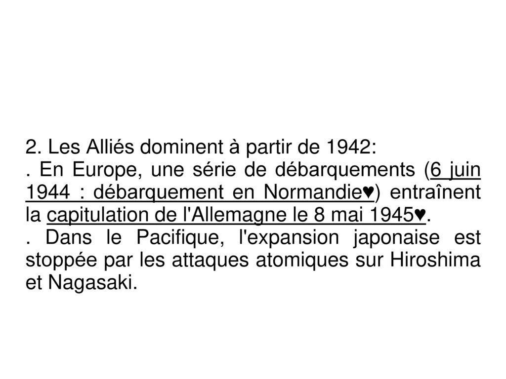 2. Les Alliés dominent à partir de 1942: