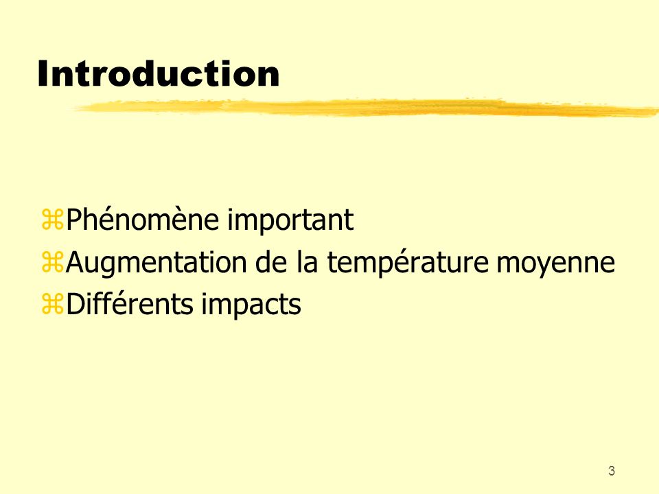 Introduction Phénomène important