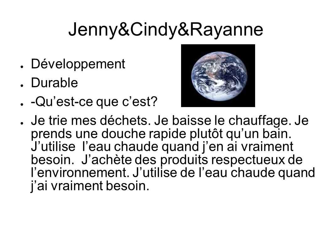 Jenny&Cindy&Rayanne Développement Durable -Qu’est-ce que c’est