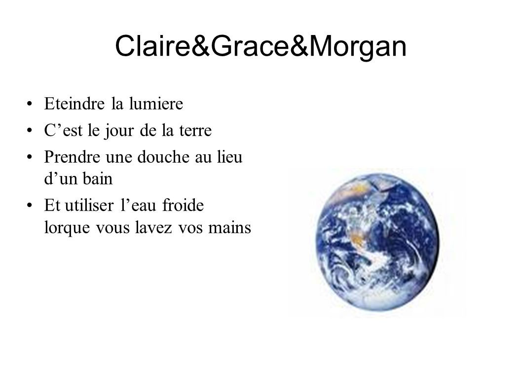 Claire&Grace&Morgan Eteindre la lumiere C’est le jour de la terre