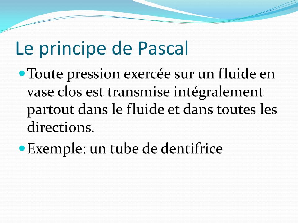 Le principe de Pascal