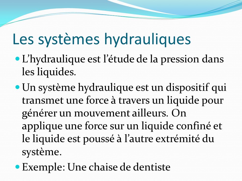 Les systèmes hydrauliques