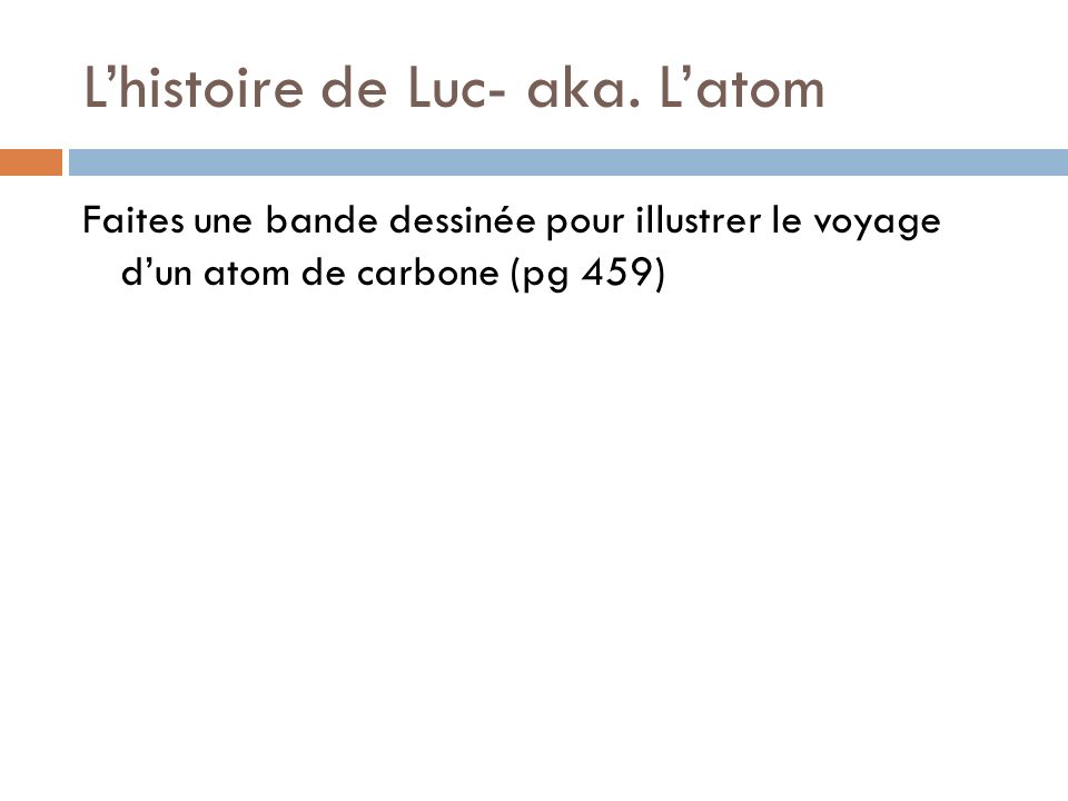 L’histoire de Luc- aka. L’atom