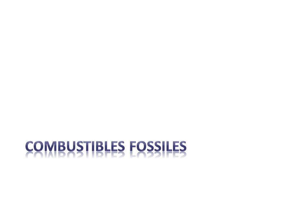 Combustibles fossiles