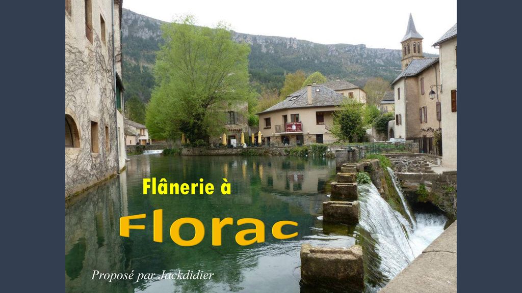 Flânerie à Florac Proposé par Jackdidier