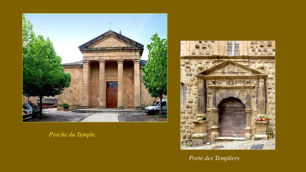 Porche du Temple Porte des Templiers