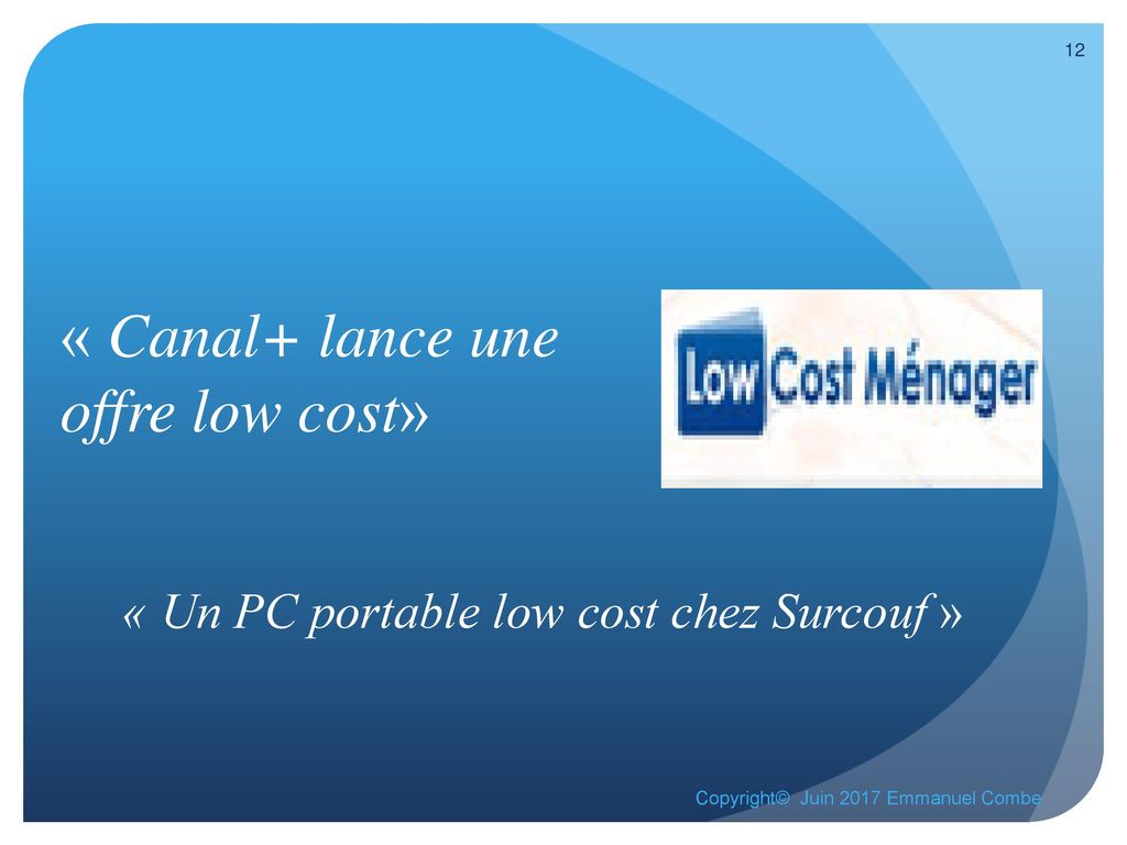 « Canal+ lance une offre low cost»