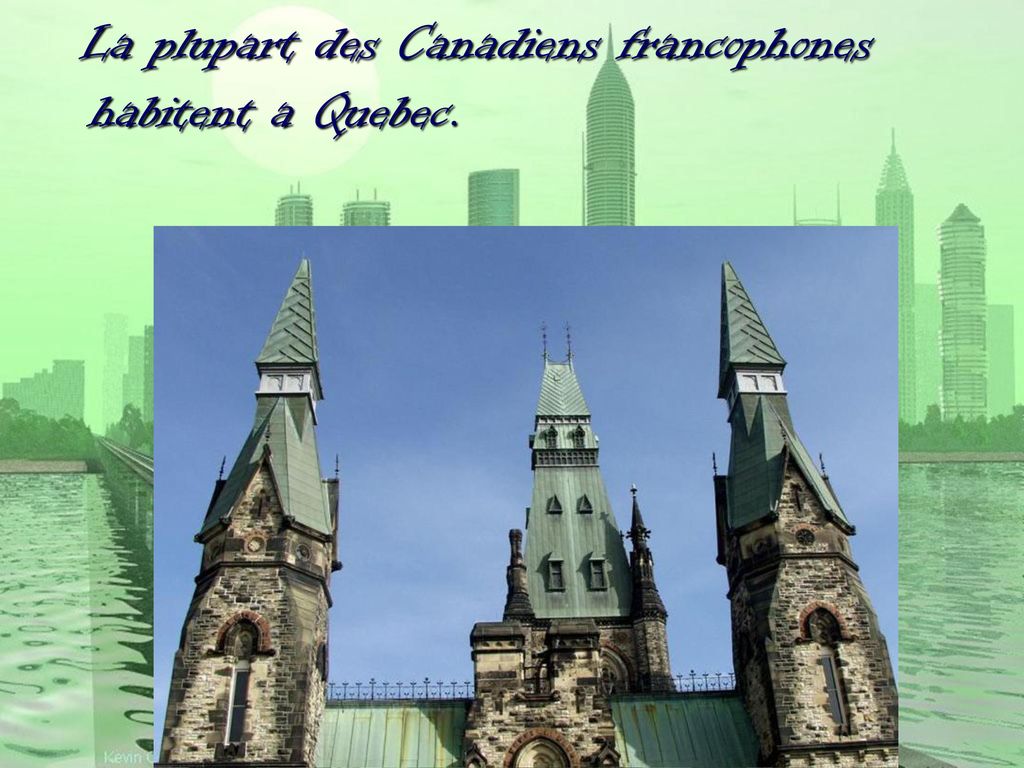 La plupart des Canadiens francophones habitent a Quebec.