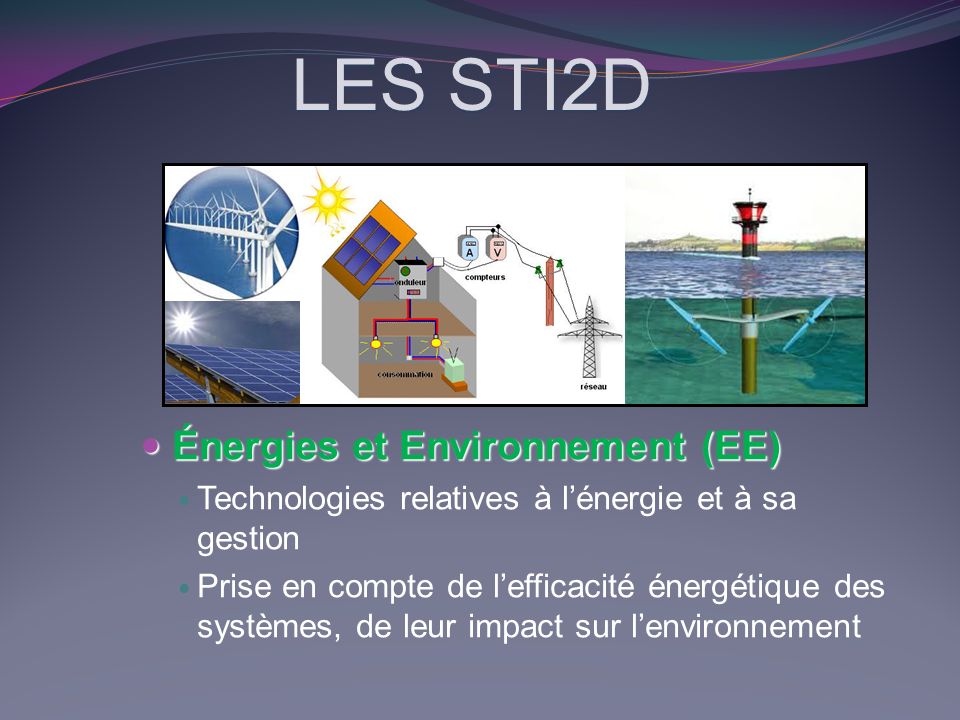 LES STI2D Énergies et Environnement (EE)