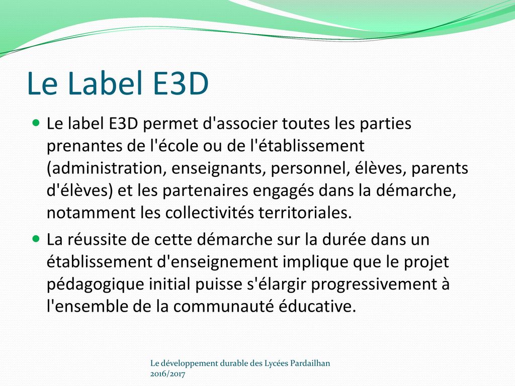 Le Label E3D