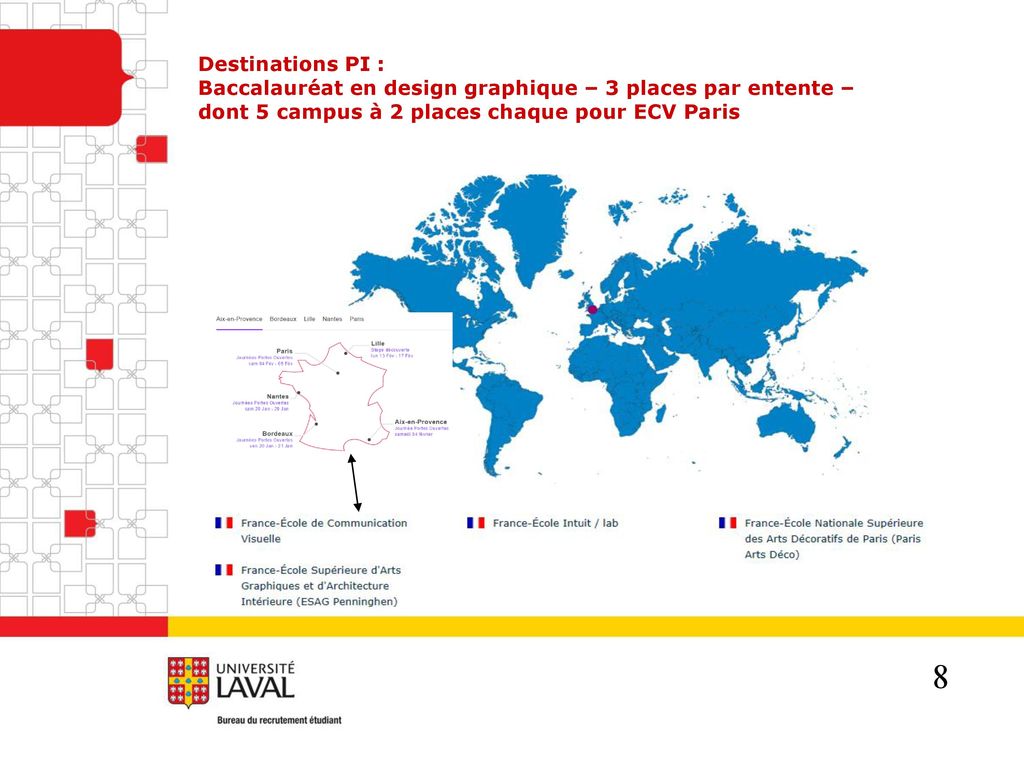 Destinations PI : Baccalauréat en design graphique – 3 places par entente – dont 5 campus à 2 places chaque pour ECV Paris