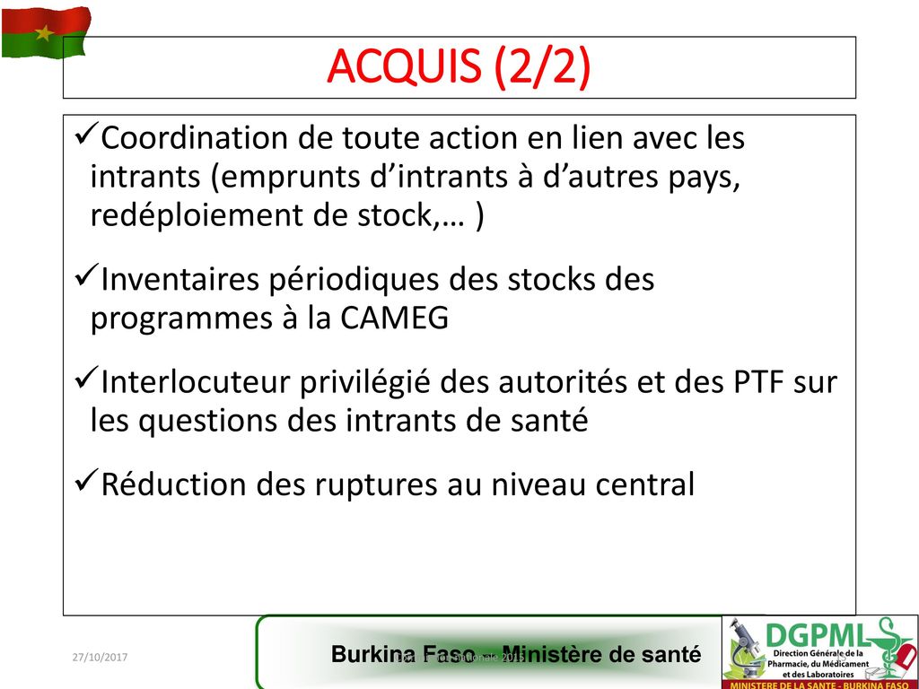 ACQUIS (2/2) Coordination de toute action en lien avec les intrants (emprunts d’intrants à d’autres pays, redéploiement de stock,… )