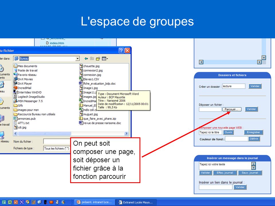 L espace de groupes On peut soit composer une page, soit déposer un fichier grâce à la fonction parcourir.