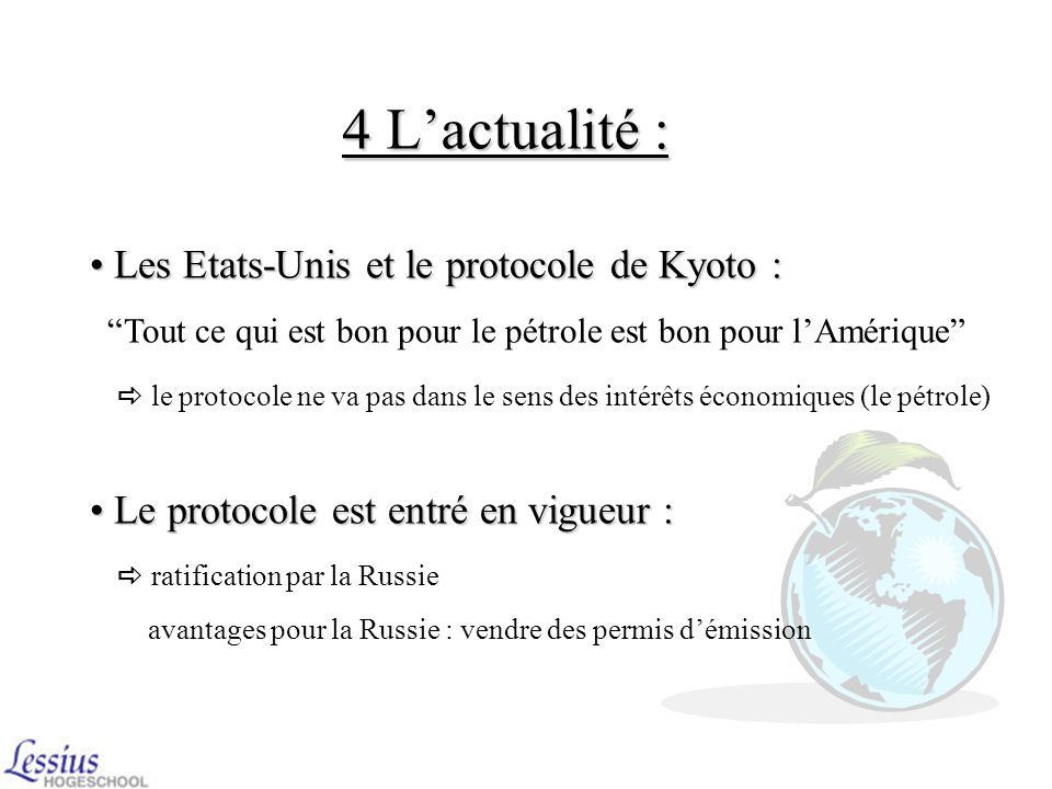 4 L’actualité : Les Etats-Unis et le protocole de Kyoto :