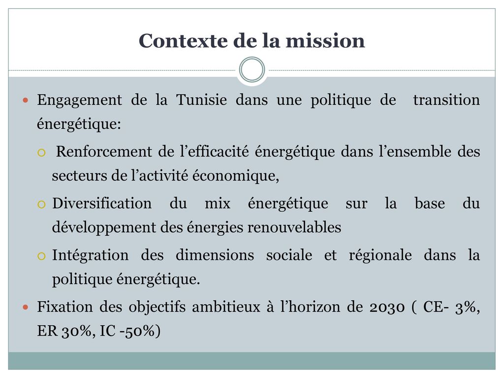 Contexte de la mission Engagement de la Tunisie dans une politique de transition énergétique: