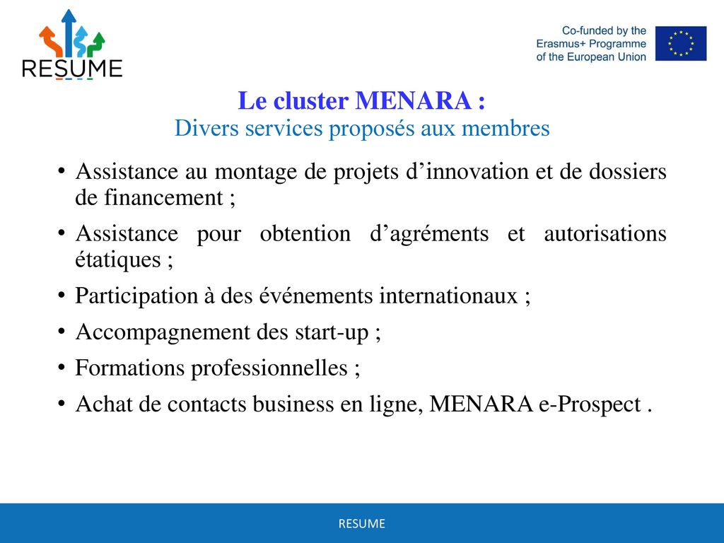 Le cluster MENARA : Divers services proposés aux membres