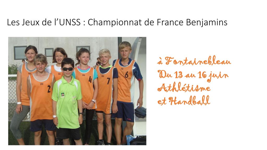 à Fontainebleau Du 13 au 16 juin Athlétisme et Handball