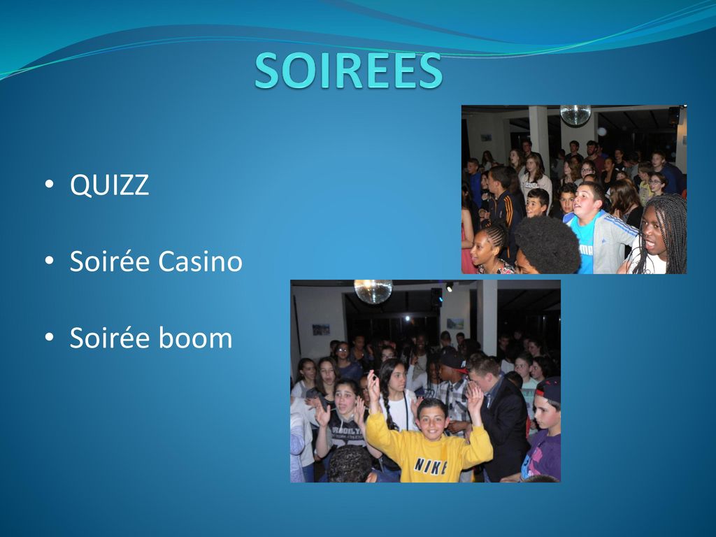 SOIREES QUIZZ Soirée Casino Soirée boom