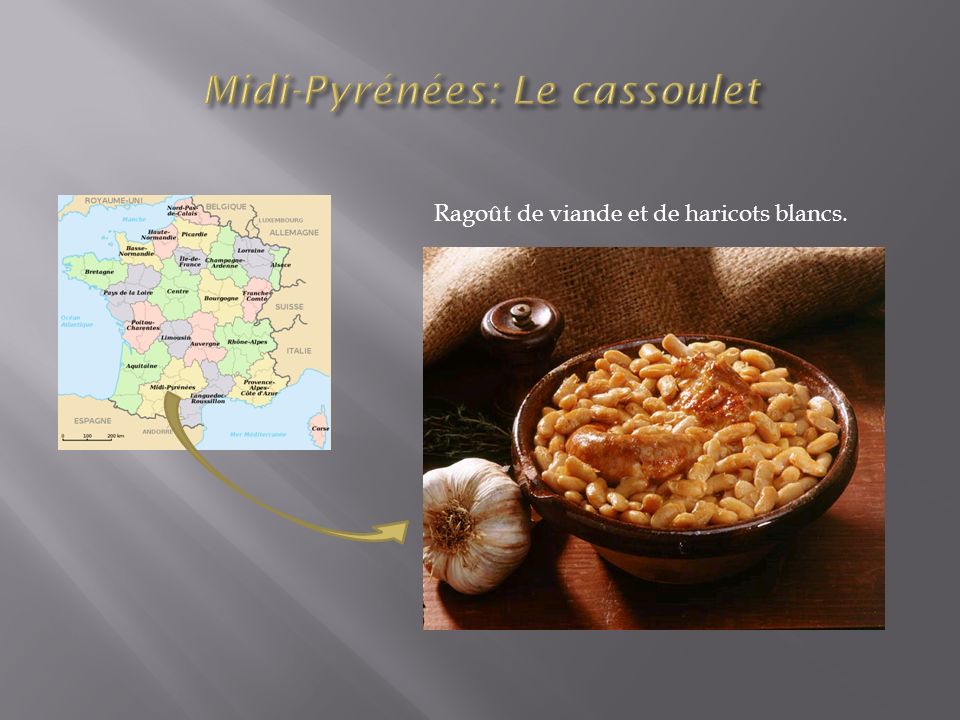 Midi-Pyrénées: Le cassoulet