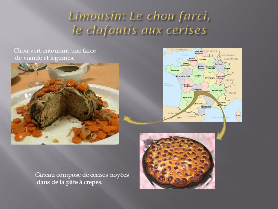 Limousin: Le chou farci, le clafoutis aux cerises