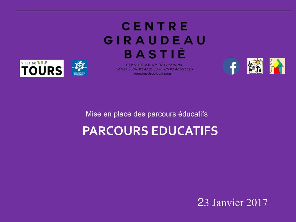 23 Janvier 2017 PARCOURS EDUCATIFS
